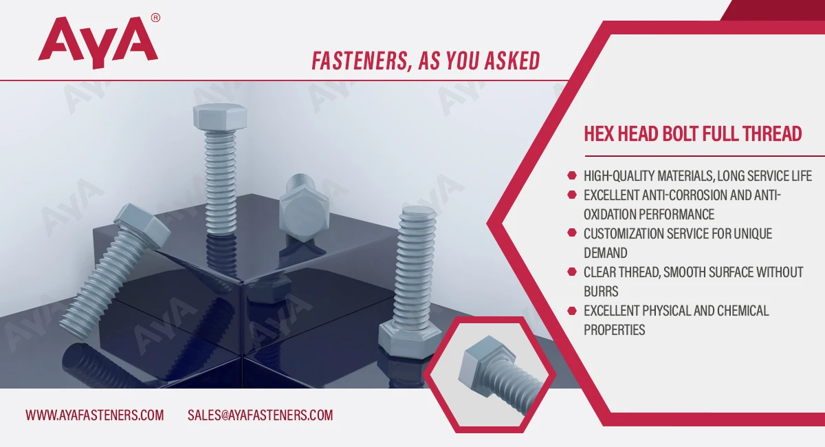 Hex Head Bolt Full Thread advantage